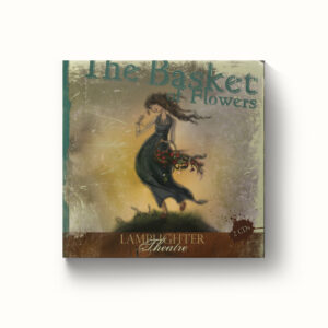 Basket of Flowers, The - Dramatic Audio CD