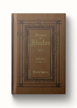 Dialogues of Fenelon Vol. 1