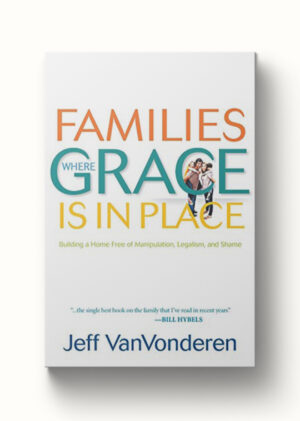 Families where Grace is in Place