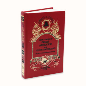 True-Stories-Of-Great-Americans