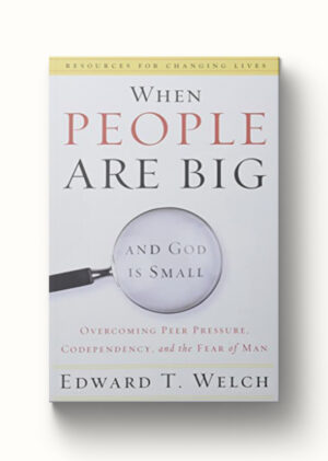 Resource Book - When People Are Big And God Is Small