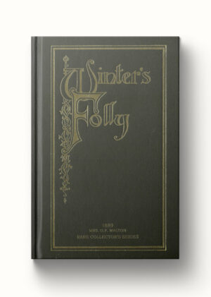 Winter's Folly (Spanish Leather Edition)
