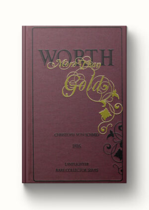 Worth More Than Gold (limited edition)