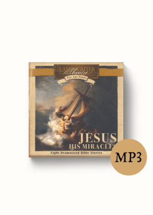 You Are There Series - Jesus' Miracles - MP3