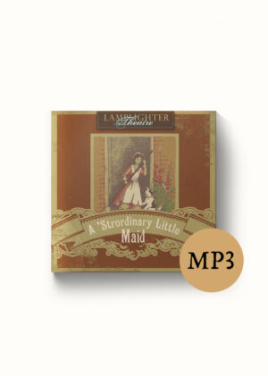 Strordinary Little Maid, A - Dramatic Audio MP3 Download