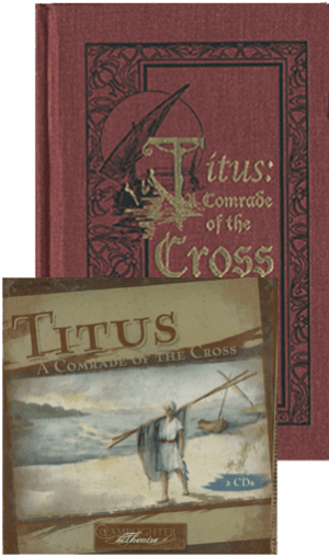 Titus: A Comrade of the Cross Book and Audio Package
