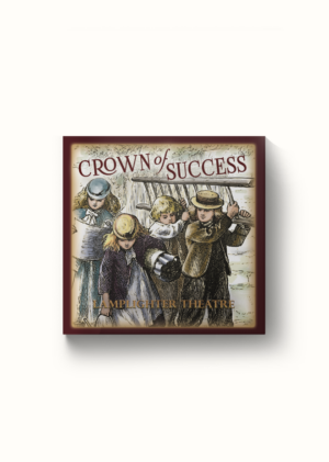 Crown of Success - Dramatic Audio CD