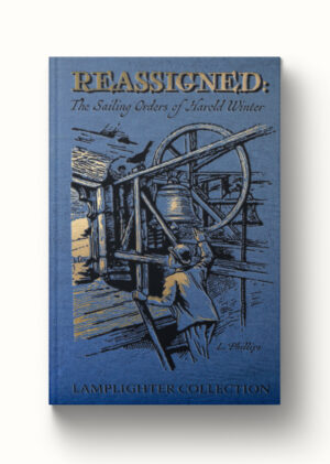 Reassigned: The Sailing Orders of Harold Winter