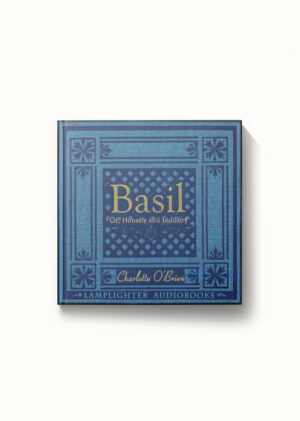 Audiobook: Basil; Or Honesty and Industry - MP3 download