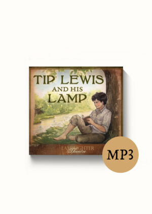 Tip Lewis and His Lamp - Dramatic Audio MP3 Download