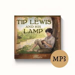 Tip Lewis and His Lamp - Dramatic Audio MP3 Download