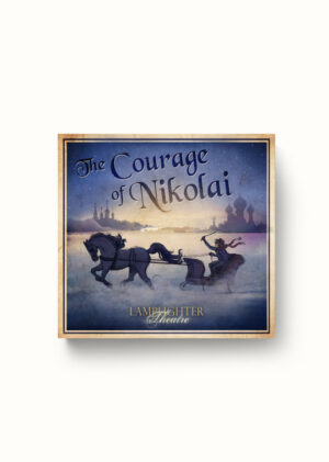 Courage of Nikolai, The Dramatic Audio CD — Pre-order
