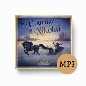 Courage of Nikolai, The Dramatic Audio MP3 Download