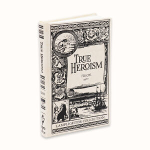 True-Heroism